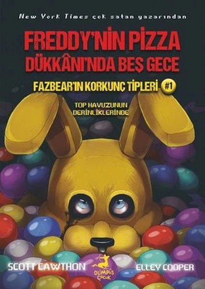 Fazbear'ın Korkunç Tipleri 1 - Top Havuzunun Derinliklerinde - Freddy'nin Pizza Dükkanı'nda Beş Gece ürün görseli