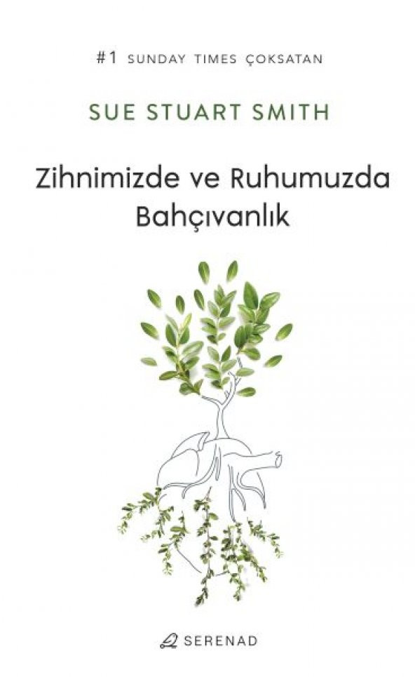Zihnimizde ve Ruhumuzda Bahçıvanlık - 1