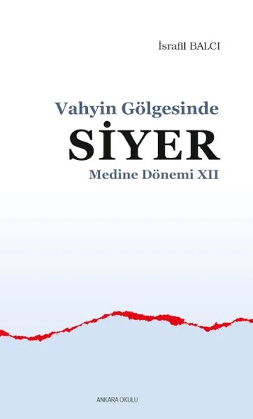 Vahyin Gölgesinde Siyer Medine Dönemi XII ürün görseli