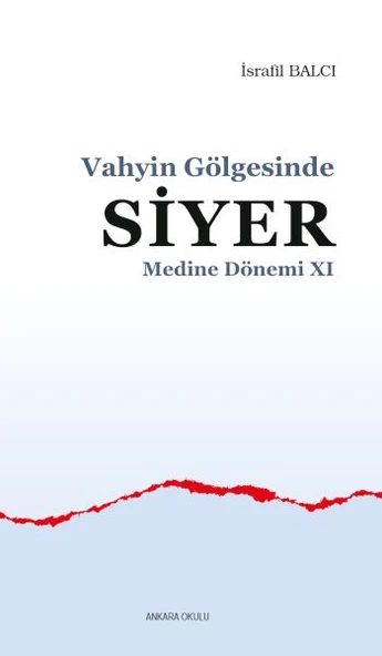 Vahyin Gölgesinde Siyer Medine Dönemi XI ürün görseli