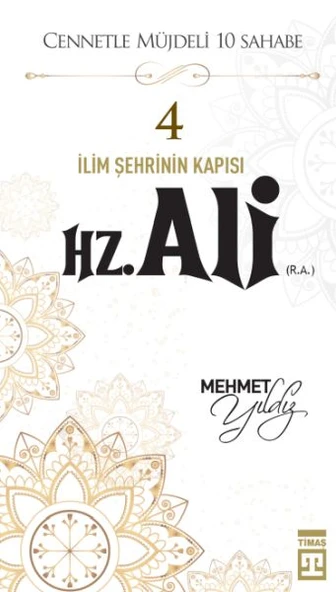 Cennetle Müjdeli 10 Sahabe - 4 Hz. Ali (R.A.) ürün görseli