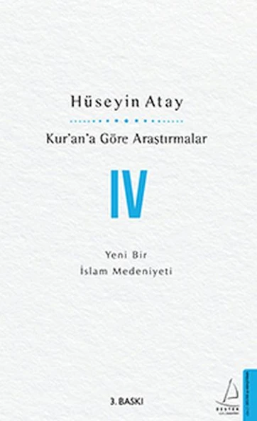 Kur’an’a Göre Araştırmalar IV - Yeni Bir İslam Medeniyeti ürün görseli
