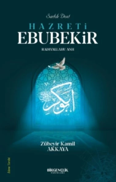 Sadık Dost Hazreti Ebubekir ürün görseli