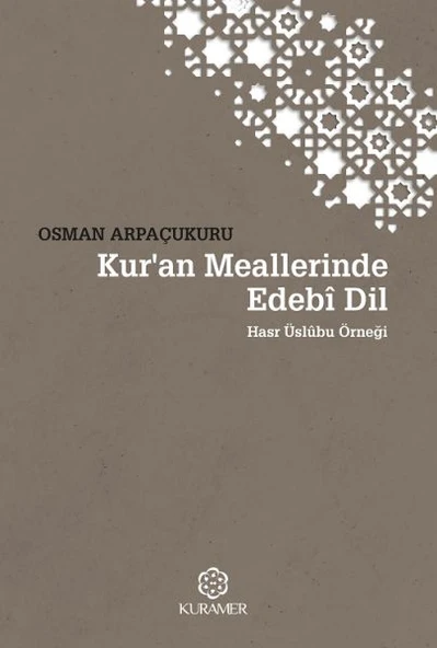 Kuran Meallerinde Edebi Dil Hasr Üslubu Örneği ürün görseli