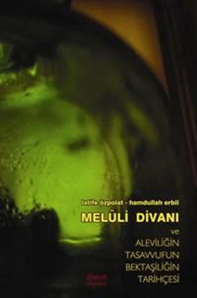Meluli Divanı ve Aleviliğin Tasavvufun Bektaşiliğin Tarihçesi ürün görseli