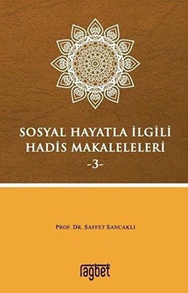 Sosyal Hayatla İlgili Hadis Makaleleri-3 ürün görseli