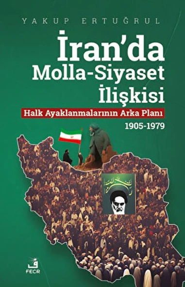 İran'da Molla - Siyaset İlişkisi ürün görseli