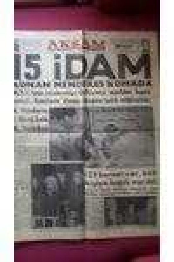 AKŞAM GAZETESİ  *  16 Eylül  1961  /   15 İDAM  -  ADNAN MENDERES KOMADA - 1