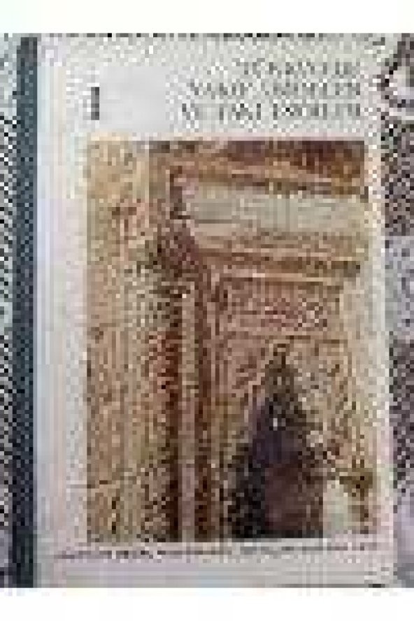 TÜRKİYE'DE VAKIF ABİDELER VE ESKİ ESERLER   Cilt: I  /  ADANA - ADIYAMAN - AFYON - AĞRI - AMASYA - ANKARA - ANTALYA - AYDIN