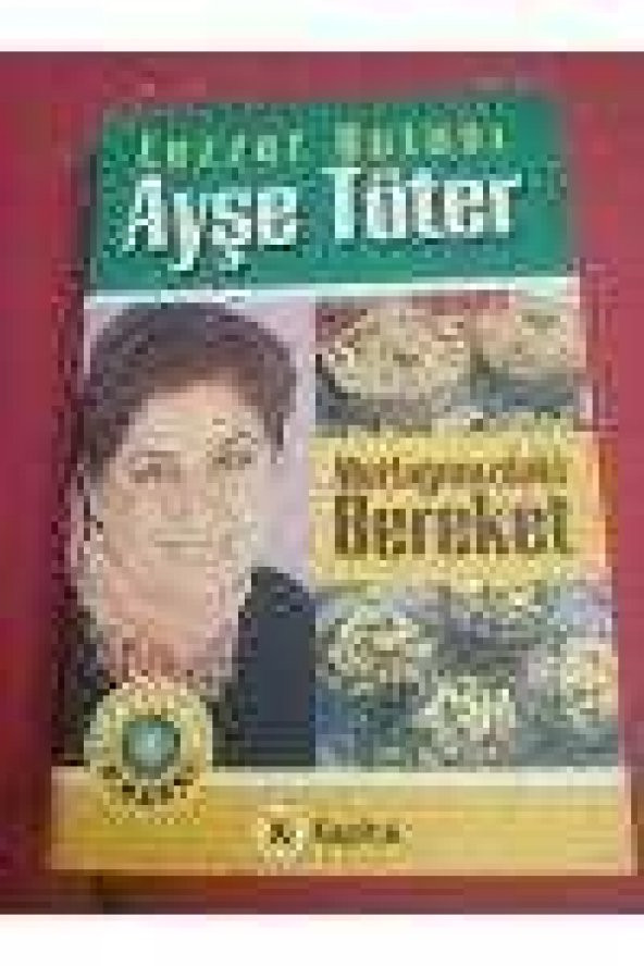 MUTFAĞINIZDAKİ BEREKET