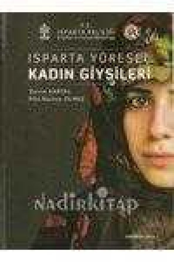 ISPARTA YÖRESEL KADIN GİYSİLERİ
