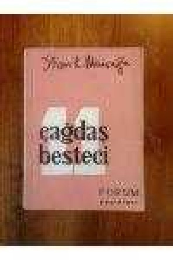( 11 )  ONBİR ÇAĞDAŞ BESTECİ    /  Debussy,Ravel,Stravinski,Prokofiyef,Webern,Berg,Hindemith,Schoenberg,Bartok,İves,Waresse