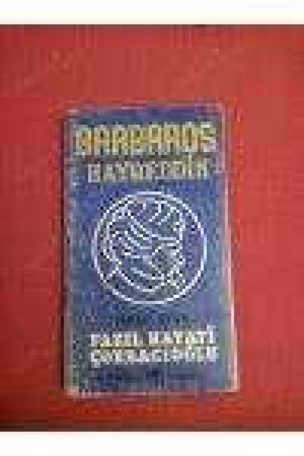 BARBAROS HAYREDDİN   ( TARİHİ OYUN  ) - 1