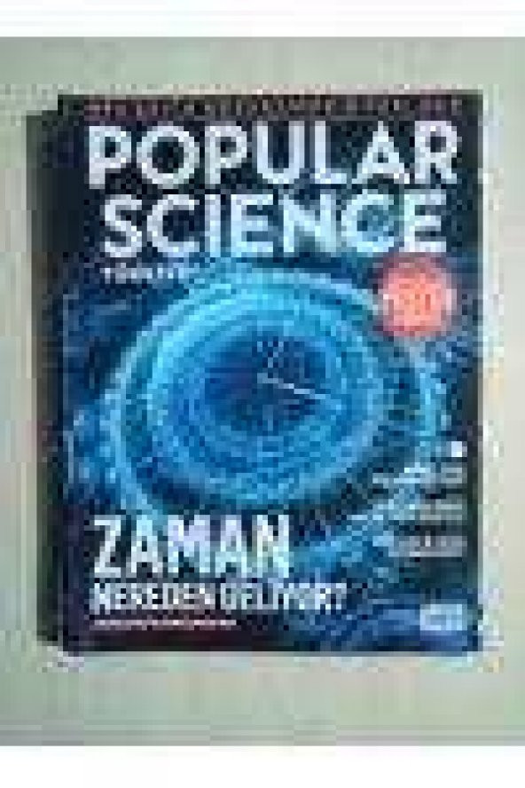 POPULAR SCIENCE TÜRKİYE DERGİSİ *  SAYI : 81  *  OCAK 2019  /  ZAMAN NEREDEEN GELİYOR * YAPAY ZEKADA DÖNÜM NOKTASI; YAPAYSİNAPSLAR ürün görseli 1