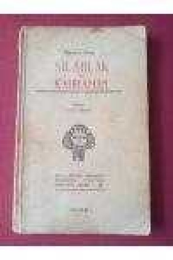 SİLAHLAR VE KAHRAMAN   /  Birinci Baskı