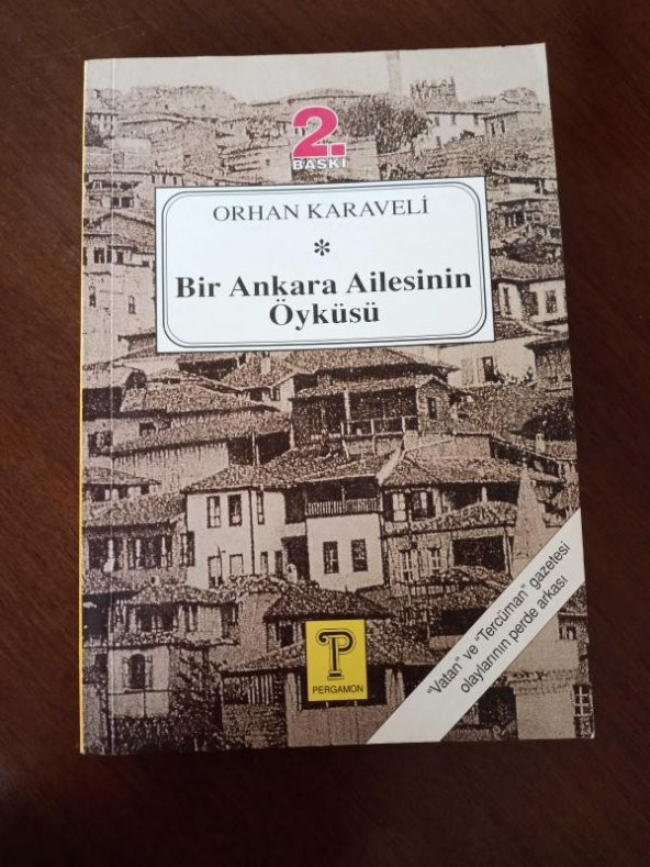 BİR ANKARA AİLESİNİN ÖYKÜSÜ   /  Birinci Baskı ürün görseli 1
