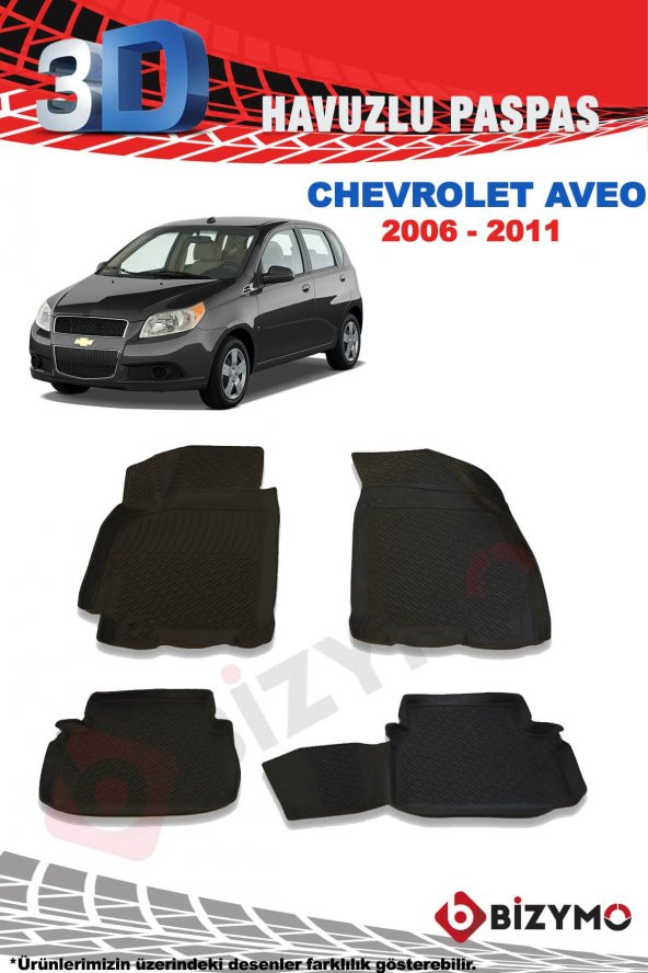 Chevrolet Aveo 2006-2011 3D Havuzlu Paspas Takımı Bizymo - 2