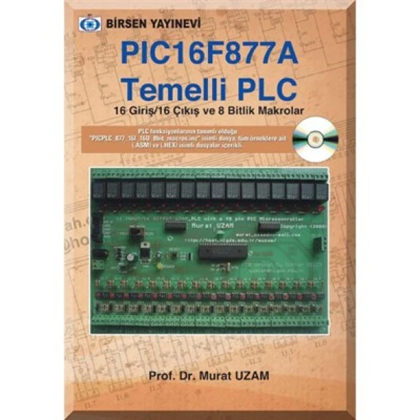PIC16F877 A Temelli PLC / Prof. Dr. Murat Uzam