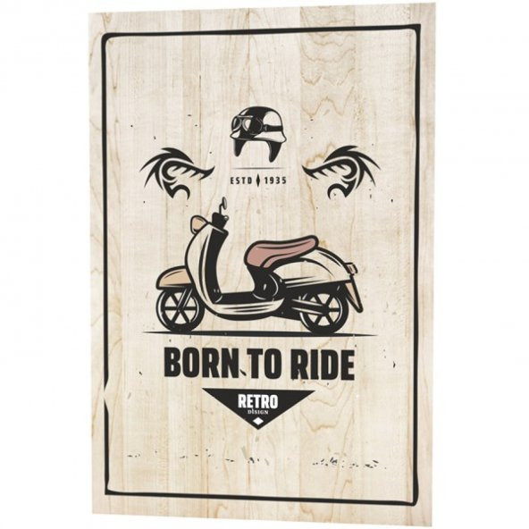 Klasik Motor Born To Ride Ahşap Desenli