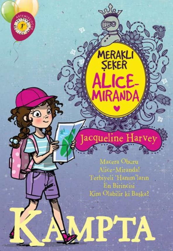 ARTEMİS YAYINLARI Meraklı Şeker Alice Miranda Kampta