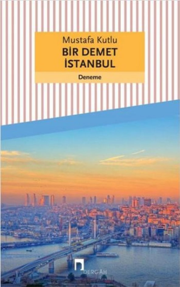 DERGAH YAYINLARI Bir Demet İstanbul