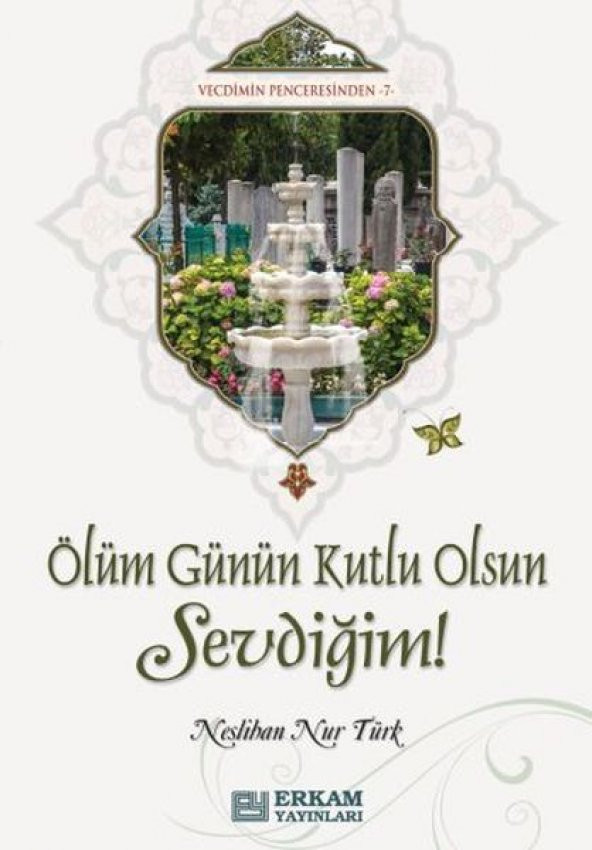 ERKAM YAYINLARI Ölüm Günün Kutlu Olsun Sevdiğim - 1