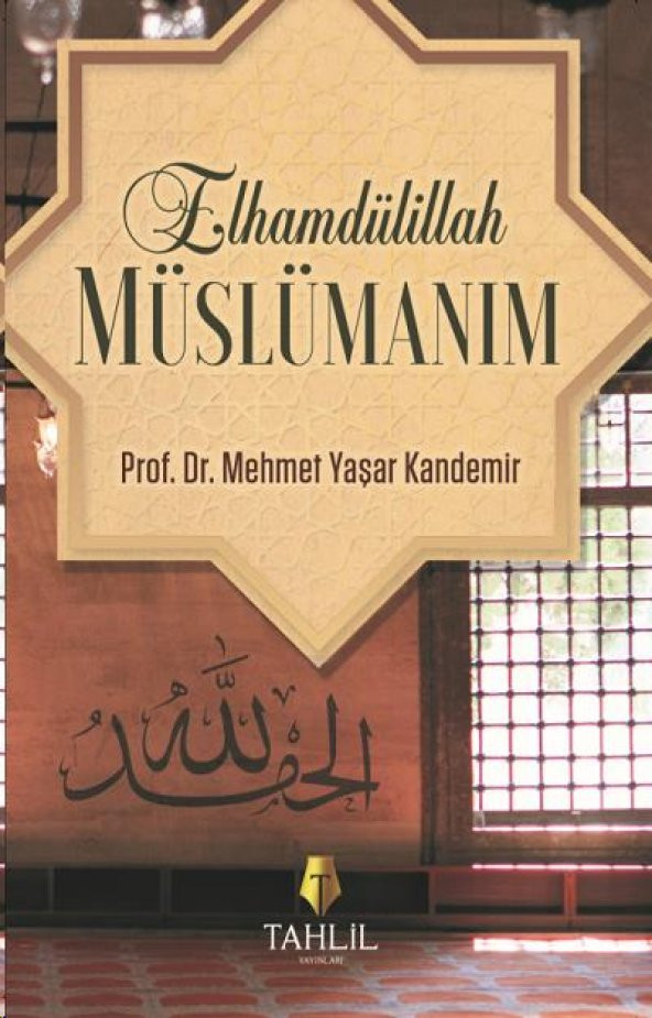TAHLİL YAYINLARI Elhamdülillah Müslümanım