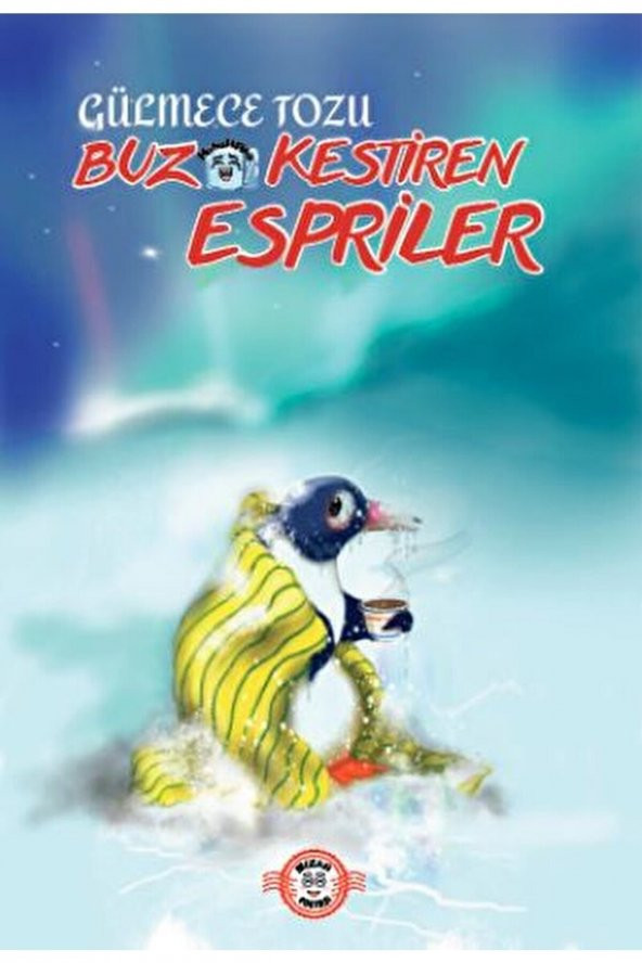 Gülmece Tozu - Buz Kestiren Espriler / Fatma Peşemen Dirican / Mizah Postası / 9786050697780 ürün görseli