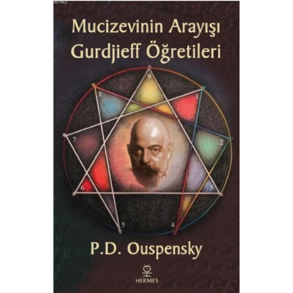 Mucizevinin Arayışı - Gurdjieff Öğretileri