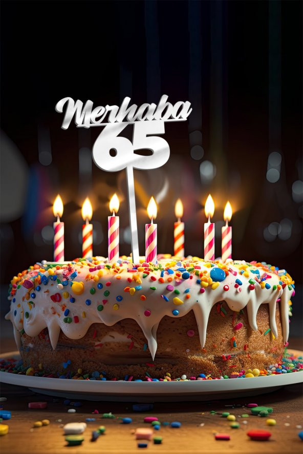 Gümüş Merhaba 65 Yaş Yazılı Ayna Pleksi Pasta Üstü & Doğum Günü Partisi & Pleksi Pasta Süsü
