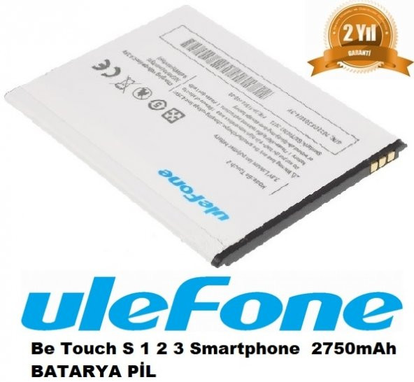 Day Ulefone Be Touch 3 Smartphone 2750 mAh ORJİNAL Batarya Pil (Uzun Ömürlü 2 YIL GARANTİLİ)
