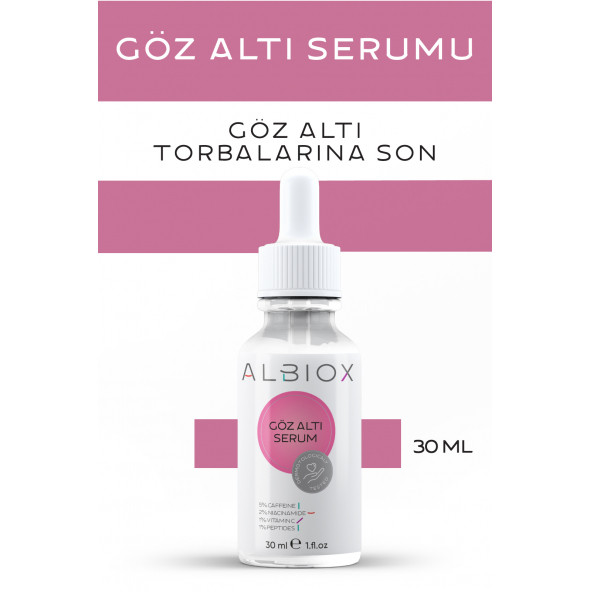 Albiox Göz Altı Torbalarına Karşı Serum(Caffeine + Niacinamide + Vitamin C + Peptides)30 ml