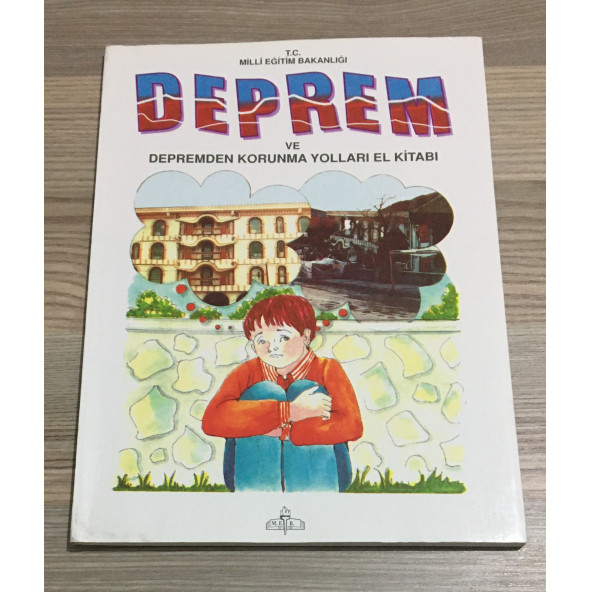 DEPREM VE DEPREMDEN KORUNMA YOLLARI EL KİTABI