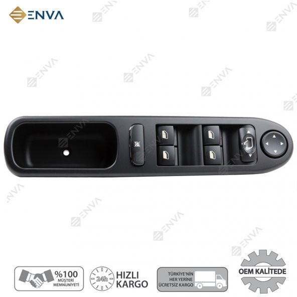Enva PEUGEOT 307 SOL ÖN DÖRTLÜ CAM AÇMA KAPATMA DÜĞMESİ ANAHTARI 2001-2008