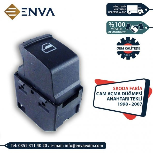 Enva SKODA FABİA CAM AÇMA KAPATMA DÜĞMESİ ANAHTARI TEKLİ 19982007 ürün görseli