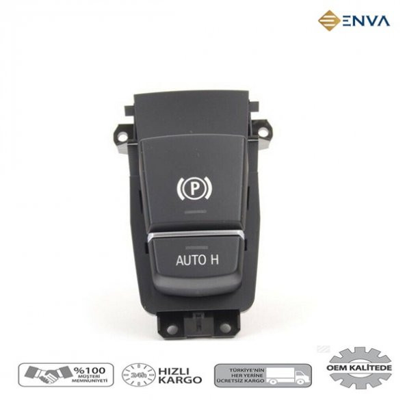 Enva BMW F04 KASA 7 SERİSİ EL FRENİ DÜĞMESİ PARK BUTONU 2009-2014 ürün görseli