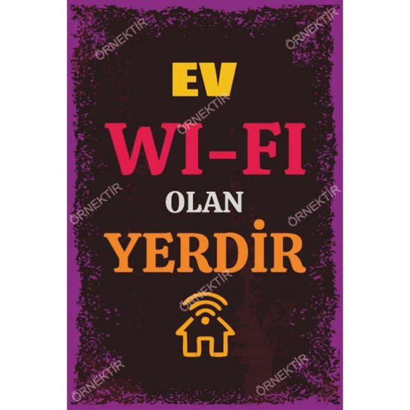 Ev Wi-Fi Olan Yerdir Duvar Yazıları Retro Ahşap Poster 10*20 Cm