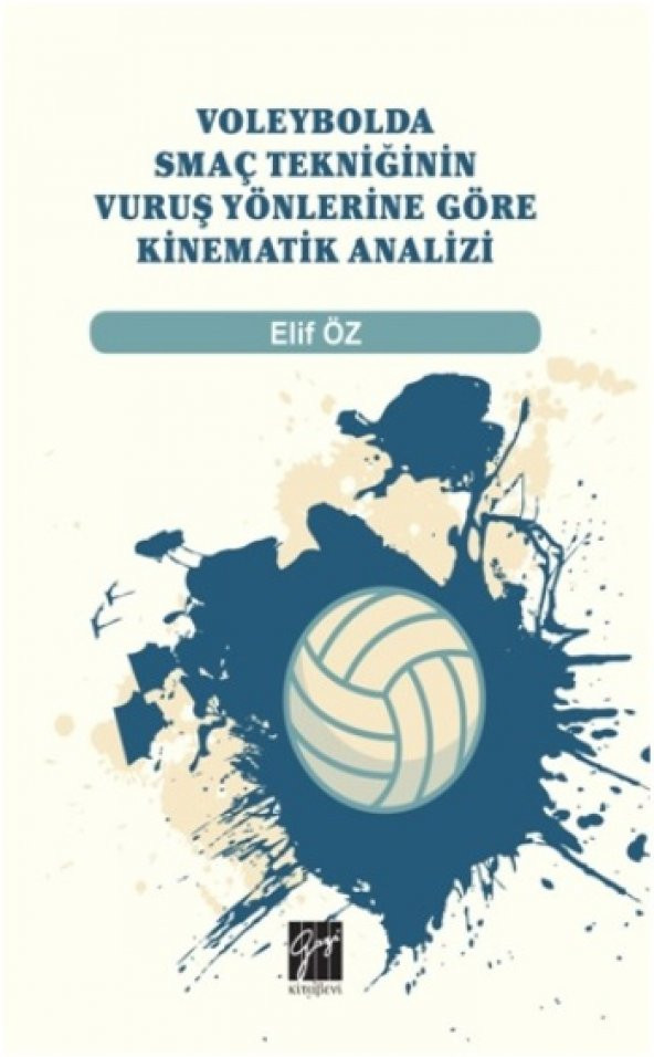 Voleybolda Smaç Tekniğinin Vuruş Yönlerine Göre Kinematik Analizi - 1