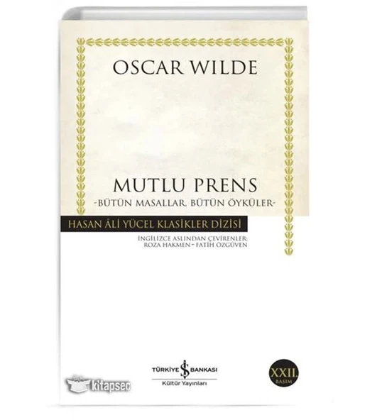 BÜTÜN MASALLAR BÜTÜN ÖYKÜLER / O.WILDE  İŞ BANKASI KÜLTÜR Y
