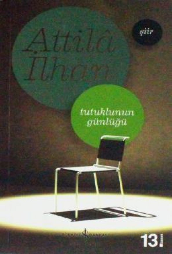TUTUKLUNUN GÜNLÜĞÜ / A.İLHAN İŞ KÜLTÜR