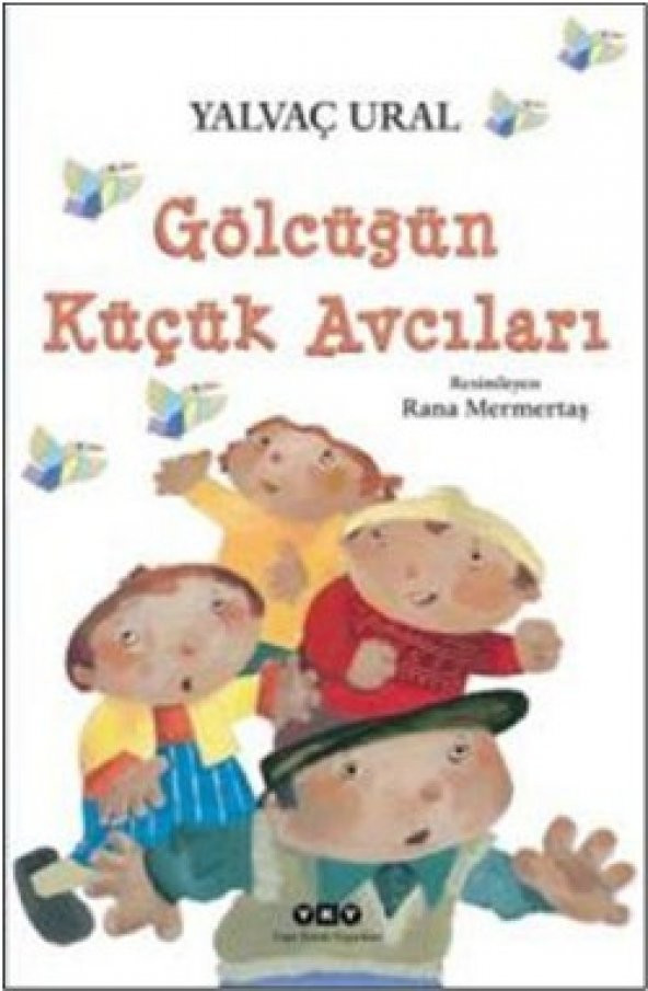 Gölcüğün Küçük Avcıları - 1