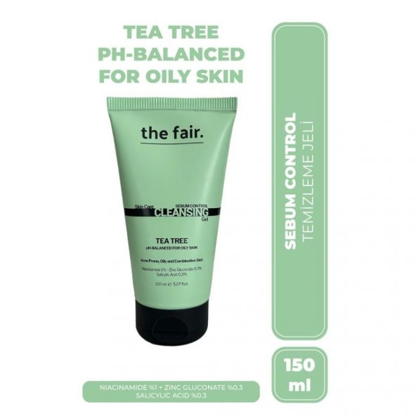 THE FAIR ÇAY AĞACI VE SALİSİLİK ASİT İÇERİKLİ SEBUM DENGELEYEN YAĞLI CİLTLER İÇİNN VEGAN YÜZ YIKAMA JELİ 150 ML