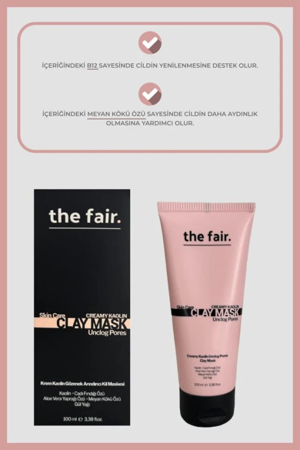 the fair. Creamy Kaolin Gözenek Temizleyici Kil Maskesi 100 ml - 3