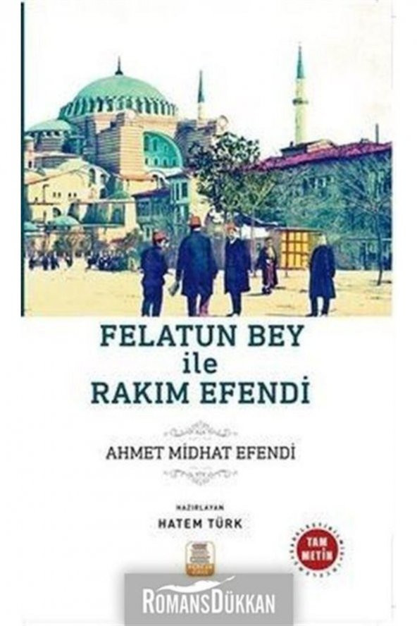 Mercan Okul Yayınları Felatun Bey Ile Rakım Efendi-tam Metin