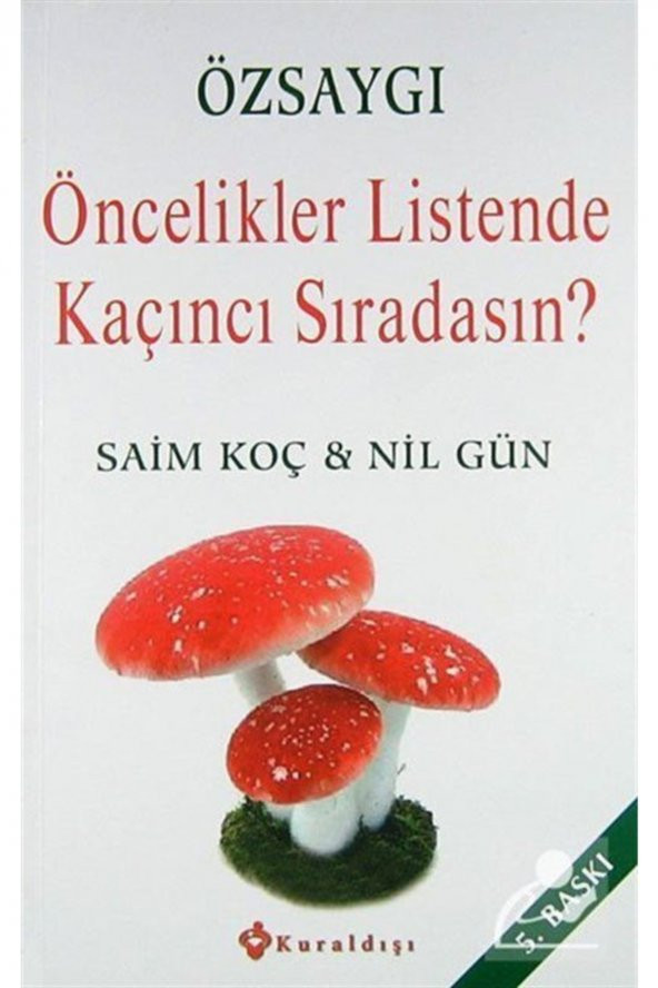 Kuraldışı Yayınevi Özsaygı - Öncelikler Listende Kaçıncı Sıradasın? ürün görseli