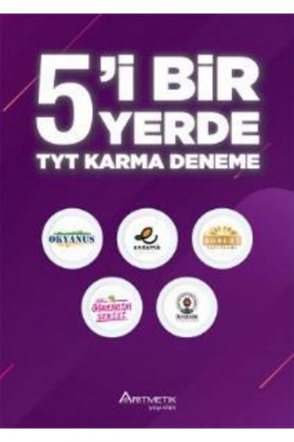 Aritmetik Yayınları Aritmatik Tyt Karma 5i Bir Yerde Deneme Sınavı 9786055871277