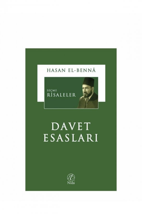 Nida Yayınları Davet Esasları & Seçme Risaleler - Hasan El-benna,mehmet Akbaş
