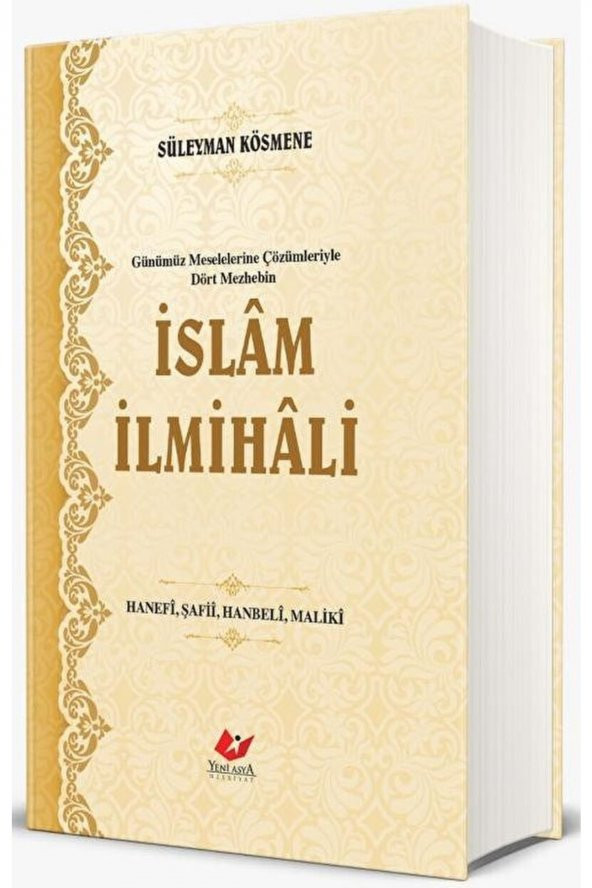 Yeni Asya Neşriyat Islam Ilmihali (dört Mezheb) / Kolektif / / 9789755257235