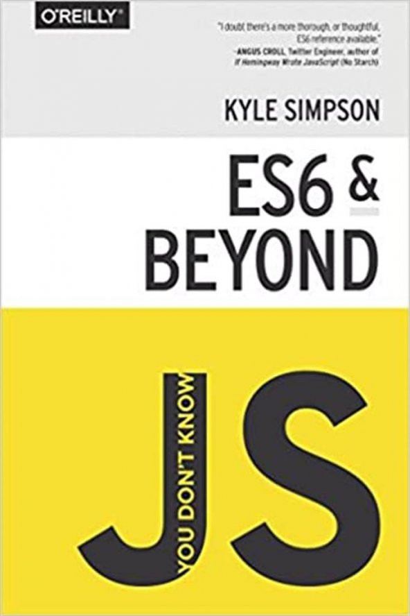You Don't Know JS: ES6 & Beyond  ( Kyle Simpson )