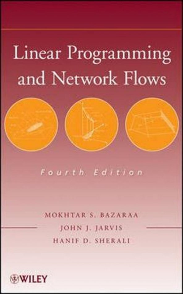 linear programming and network flows 4th (bazaraa, jarvis, sherali)